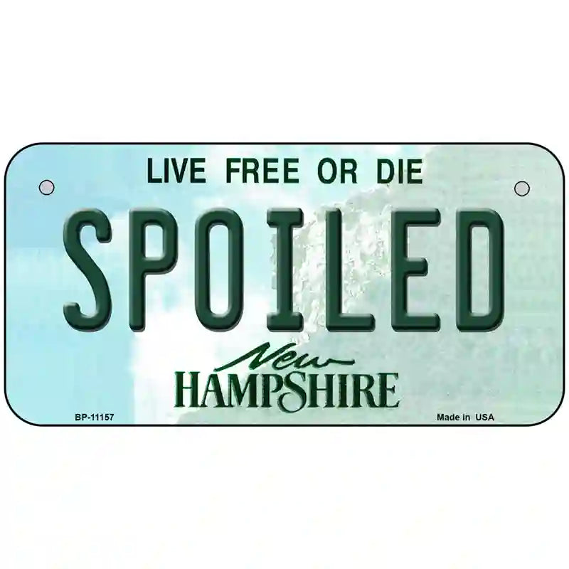 Spoiled New Hampshire State License Plate 6" x 3" (BP)