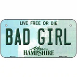 Bad Girl New Hampshire State License Plate 6" x 3" (BP)