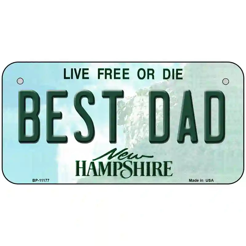 Best Dad New Hampshire State License Plate 6" x 3" (BP)