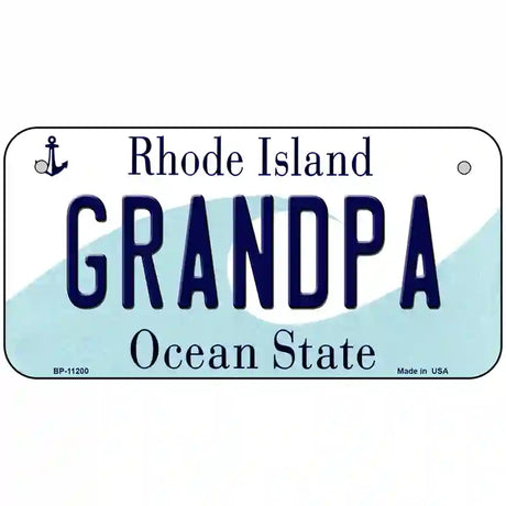 Grandpa Rhode Island State License Plate Novelty License Plate 6" x 3" (BP)