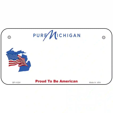 Pure Michigan Proud To Be American Novelty Metal License Plate 6" x 3" (BP)