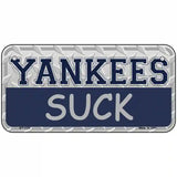 Yankees Suck Novelty Metal License Plate 6" x 3" (BP)