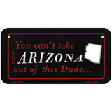 Arizona Dude Novelty Metal License Plate 6" x 3" (BP)