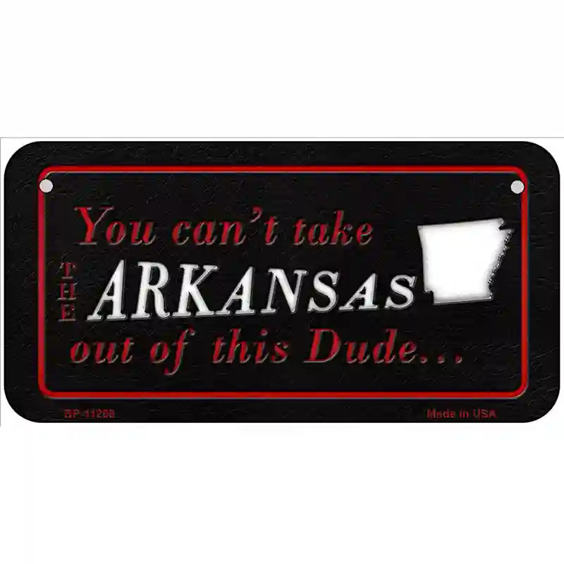 Arkansas Dude Novelty Metal License Plate 6" x 3" (BP)