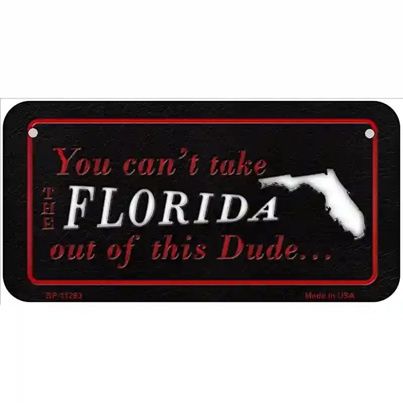 Florida Dude Novelty Metal License Plate 6" x 3" (BP)