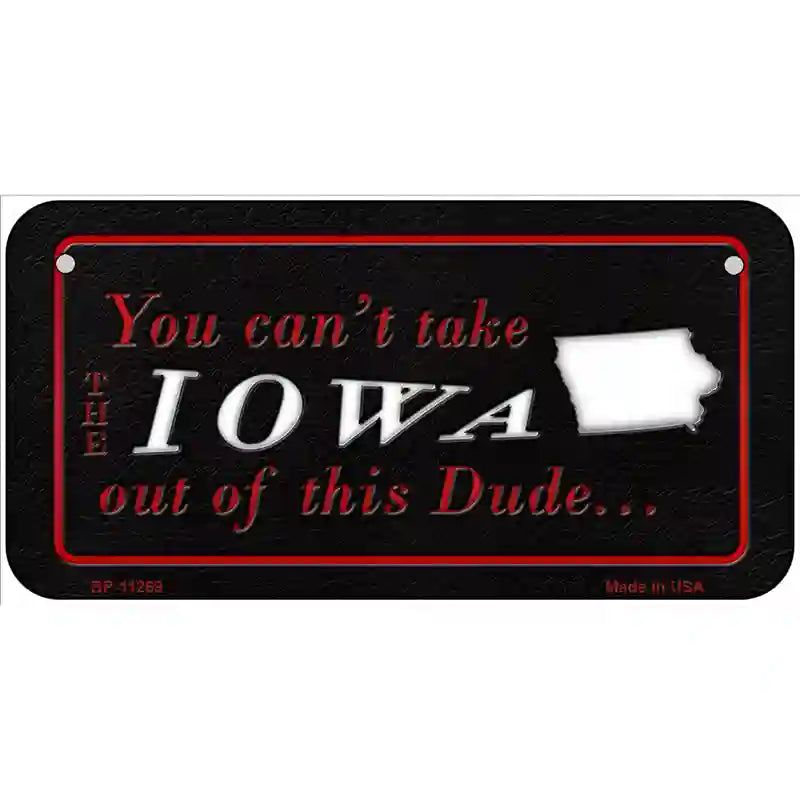 Iowa Dude Novelty Metal License Plate 6" x 3" (BP)