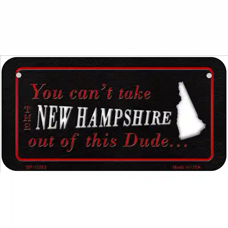 New Hampshire Dude Novelty Metal License Plate 6" x 3" (BP)