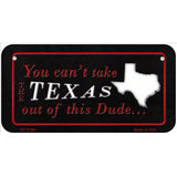 Texas Dude Novelty Metal License Plate 6" x 3" (BP)