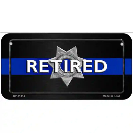 Thin Blue Line Retired Police Metal Novelty License Plate 6" x 3" (BP)