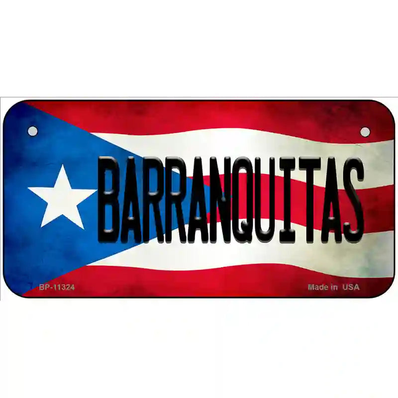 Barranquitas Puerto Rico Flag License Plate Metal Novelty 6" x 3" (BP)