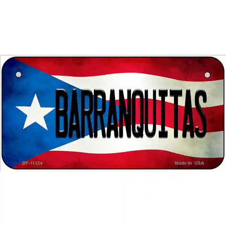 Barranquitas Puerto Rico Flag License Plate Metal Novelty 6" x 3" (BP)