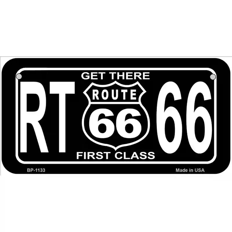 Get There 1st Class Novelty Metal License Plate 6" x 3" (BP)