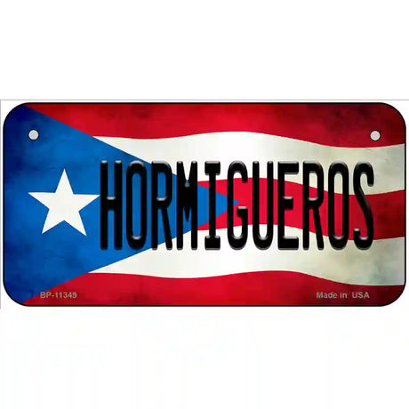 Hormigueros Puerto Rico Flag License Plate Metal Novelty 6" x 3" (BP)