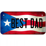 Best Dad Puerto Rico Flag License Plate Metal Novelty 6" x 3" (BP)