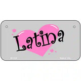 Latina Novelty Metal License Plate 6" x 3" (BP)