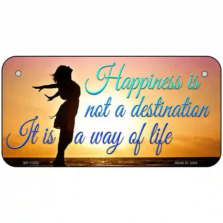 Happiness Way Of Life Sunset Novelty License Plate 6" x 3" (BP)