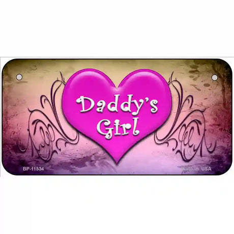 Daddys Girl Novelty License Plate 6" x 3" (BP)