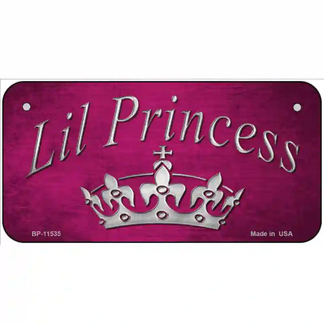 Lil Princess Novelty License Plate 6" x 3" (BP)