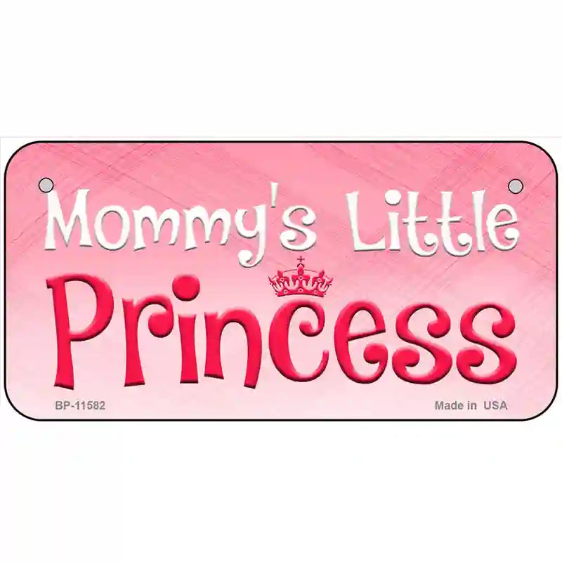 Mommys Little Princess Novelty License Plate 6" x 3" (BP)