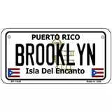 Brooklyn Puerto Rico Novelty License Plate 6" x 3" (BP)