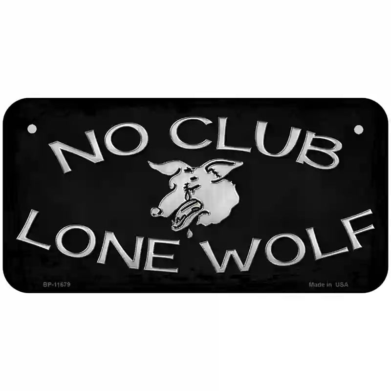 No Club Lone Wolf Novelty License Plate 6" x 3" (BP)