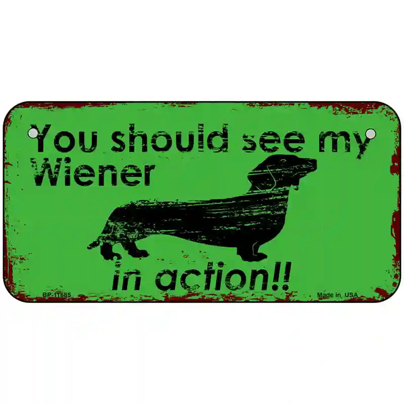 Wiener In Action Novelty License Plate 6" x 3" (BP)