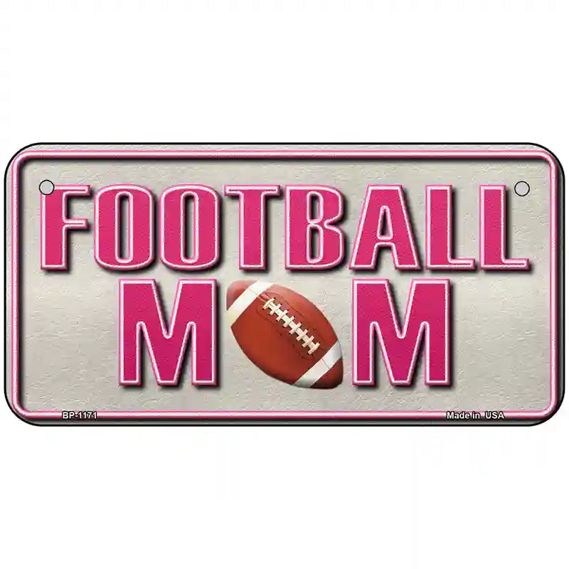 Football Mom Novelty Metal License Plate 6" x 3" (BP)