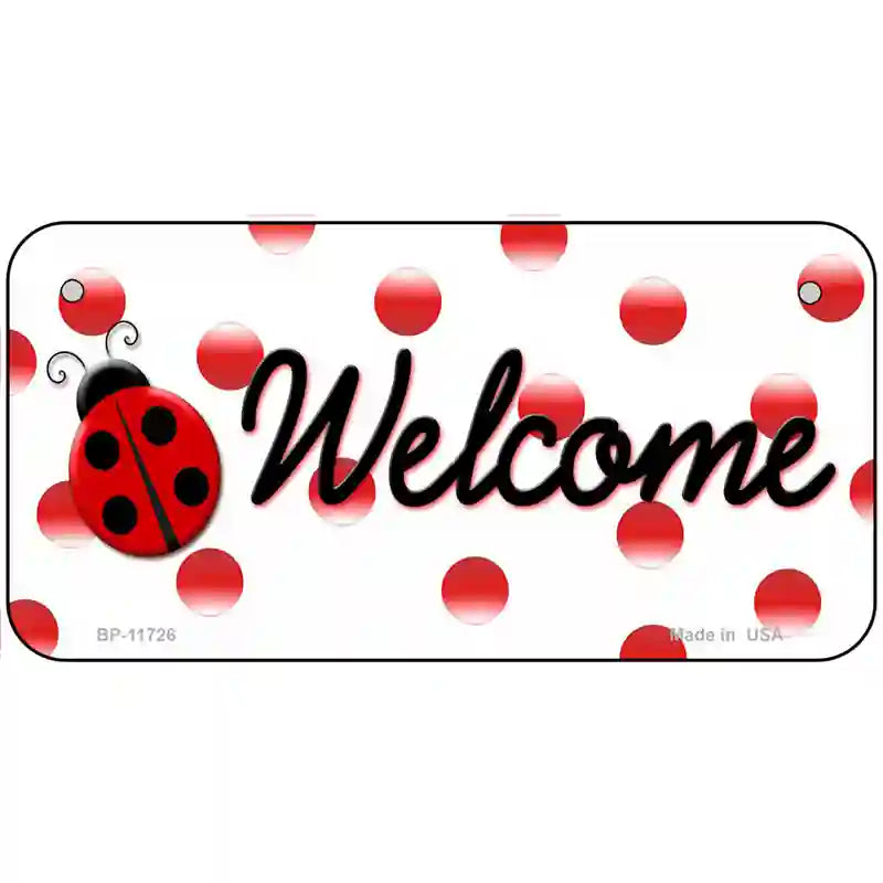 Welcome Ladybug Novelty License Plate 6" x 3" (BP)