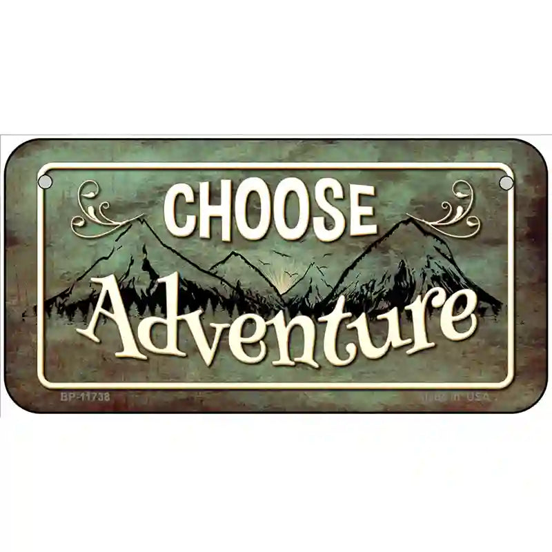 Choose Adventure Novelty License Plate 6" x 3" (BP)