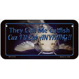 They Call Me Catfish Novelty License Plate 6" x 3" (BP)