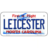 Leicester North Carolina State Novelty License Plate 6" x 3" (BP)