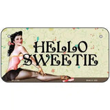 Hello Sweetie Vintage Pinup Novelty License Plate 6" x 3" (BP)