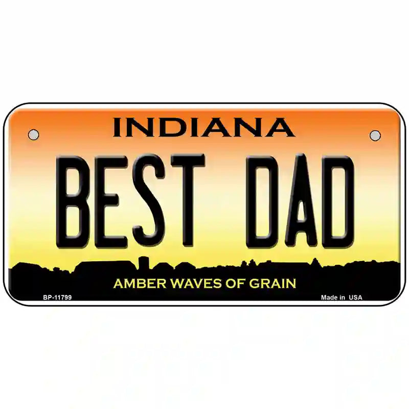 Best Dad Indiana Novelty License Plate 6" x 3" (BP)