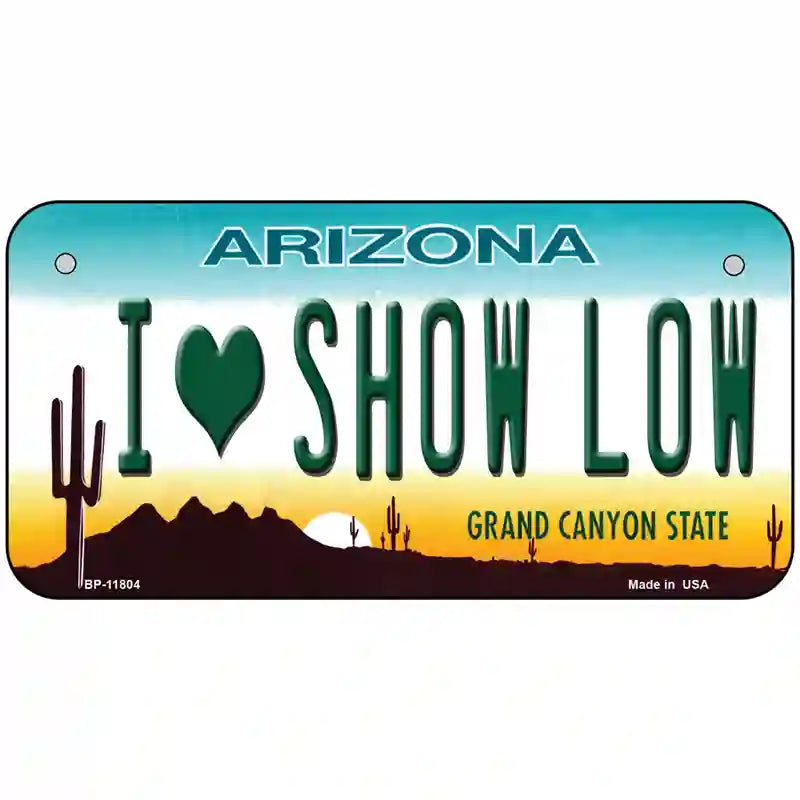 I Love Show Low Arizona Novelty License Plate 6" x 3" (BP)