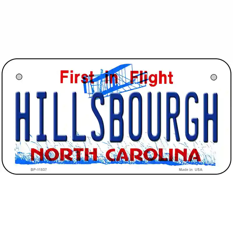 Hillsbourgh North Carolina Novelty License Plate 6" x 3" (BP)