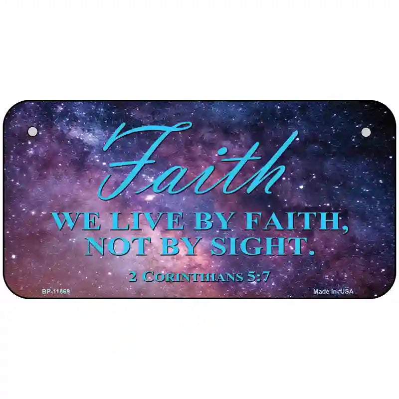 Live By Faith Novelty License Plate 6" x 3" (BP)