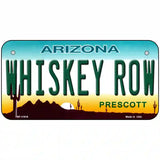 Whiskey Row Arizona Novelty License Plate 6" x 3" (BP)