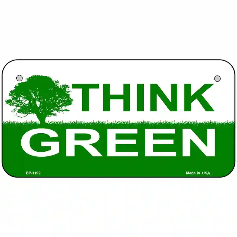 Think Green Novelty Metal License Plate 6" x 3" (BP)