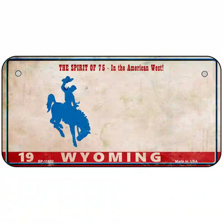 Wyoming Rusty Novelty Metal License Plate 6" x 3" (BP)