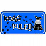 Dogs Rule Novelty Metal License Plate Tag