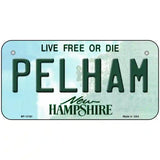 Pelham New Hampshire Novelty Metal License Plate 6" x 3" (BP)