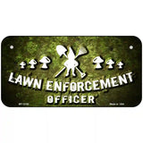 Lawn Enforcement Gnome Novelty Metal License Plate 6" x 3" (BP)