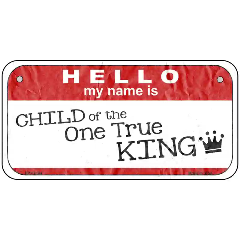 One True King Novelty Metal License Plate 6" x 3" (BP)