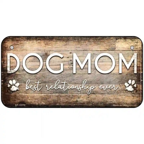 Dog Mom Novelty Metal License Plate 6" x 3" (BP)