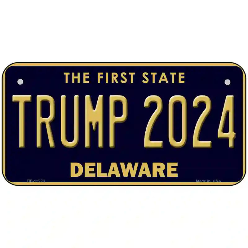 Trump 2024 Delaware Novelty Metal License Plate