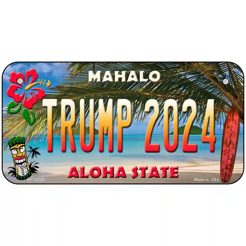 Trump 2024 Hawaii Novelty Metal License Plate 6" x 3" (BP)