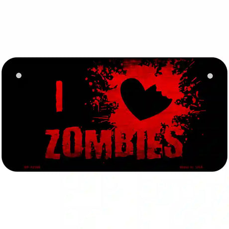 I Love Zombies Novelty Metal License Plate 6" x 3" (BP)