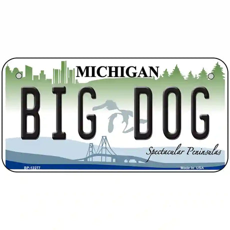 Michigan Big Dog Novelty Metal License Plate 6" x 3" (BP)