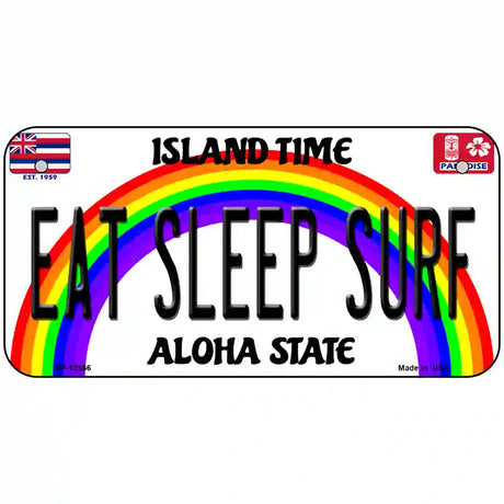 Eat Sleep Surf Hawaii Novelty Metal License Plate 6" x 3" (BP)