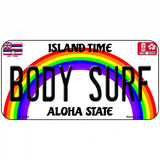 Body Surf Hawaii Novelty Metal License Plate 6" x 3" (BP)